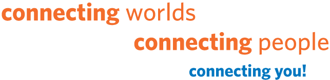 Connecting People, Connecting Worlds, Connecting YOU!